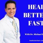 heal better fast heal better fast