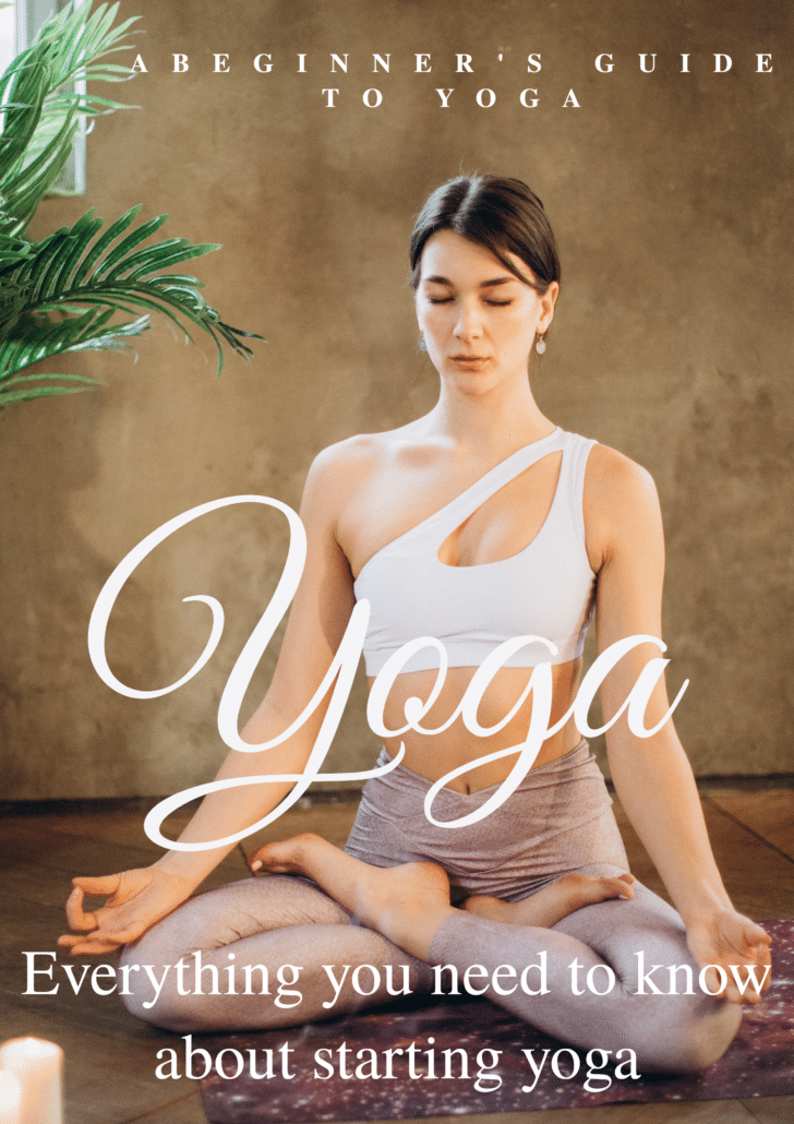 A BEGINNER'S GUIDE TO YOGA