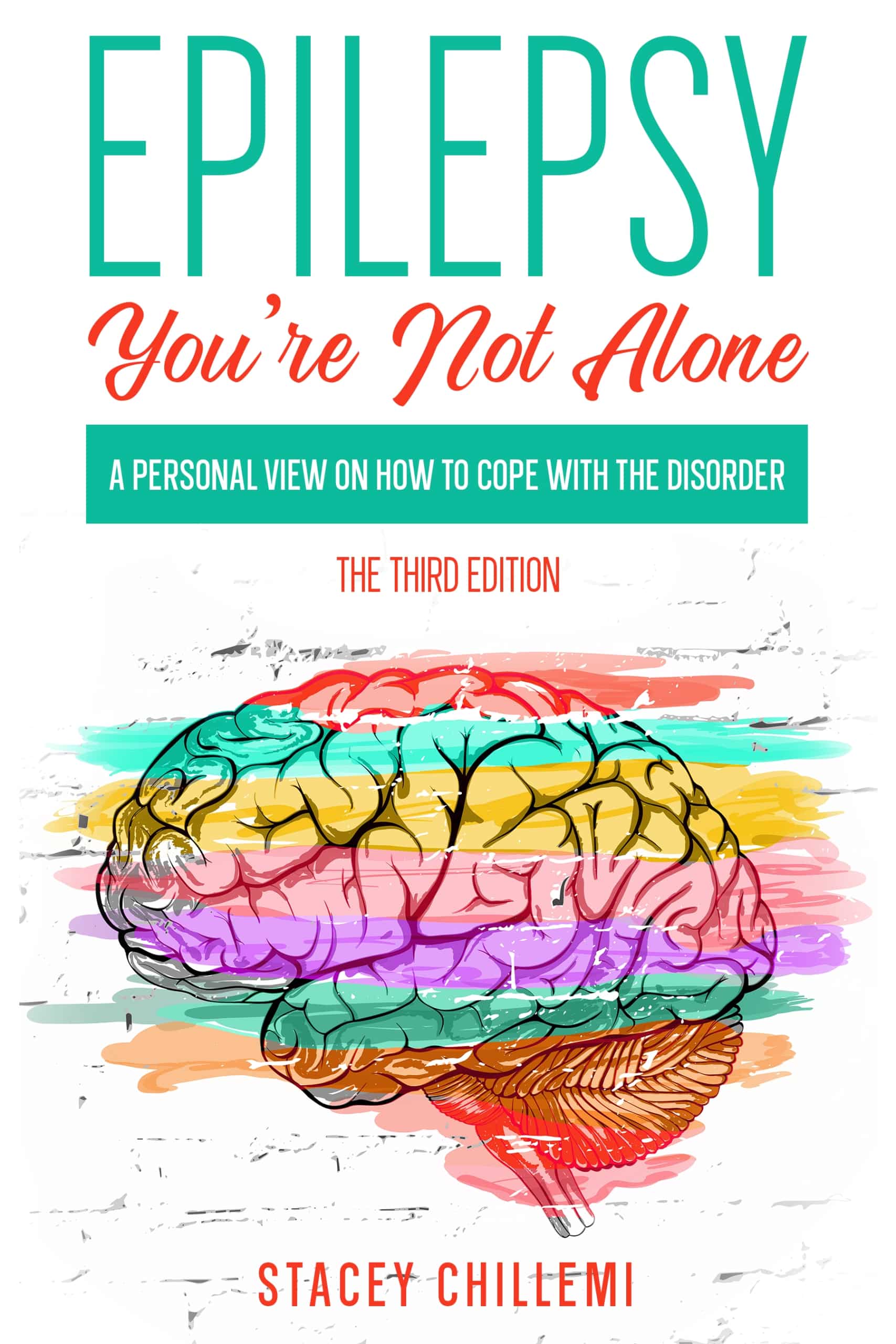 EPILEPSY YOU’RE ALONE A personal approach to how to cope with the disorder.